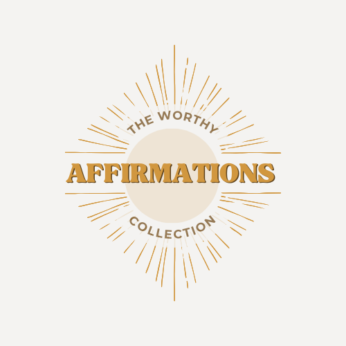 Affirmations - The Worthy Collection